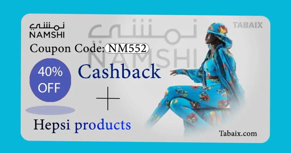 Namshi Coupon Code NM552 - Get 40% Off on Hepsi Products (UAE, KSA, GCC Countries)