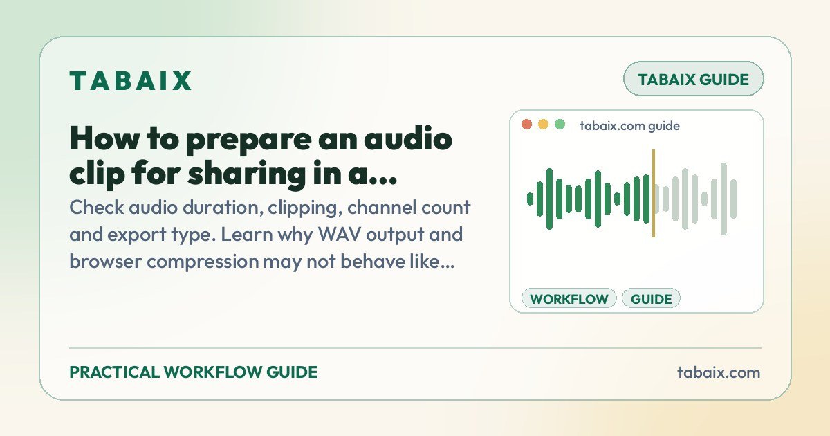 How to prepare an audio clip for sharing in a browser