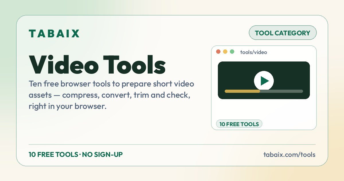 Video Tools — Ten free browser tools to prepare short video assets — compress, convert, trim and check, right in your browser.