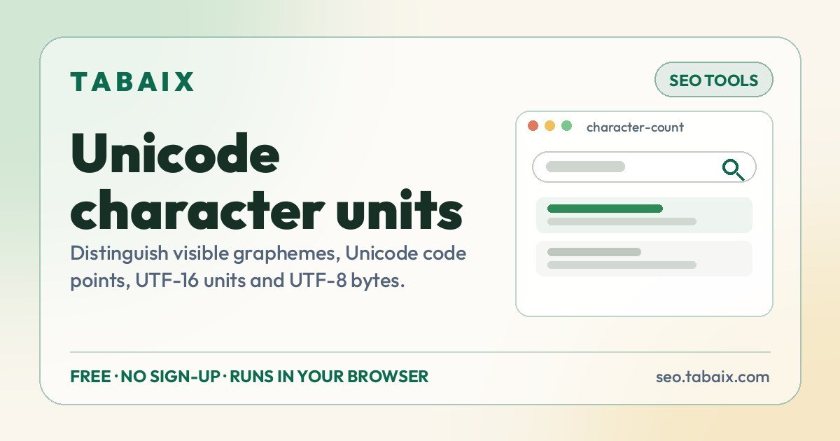 Unicode character units — free online tool. Distinguish visible graphemes, Unicode code points, UTF-16 units and UTF-8 bytes.