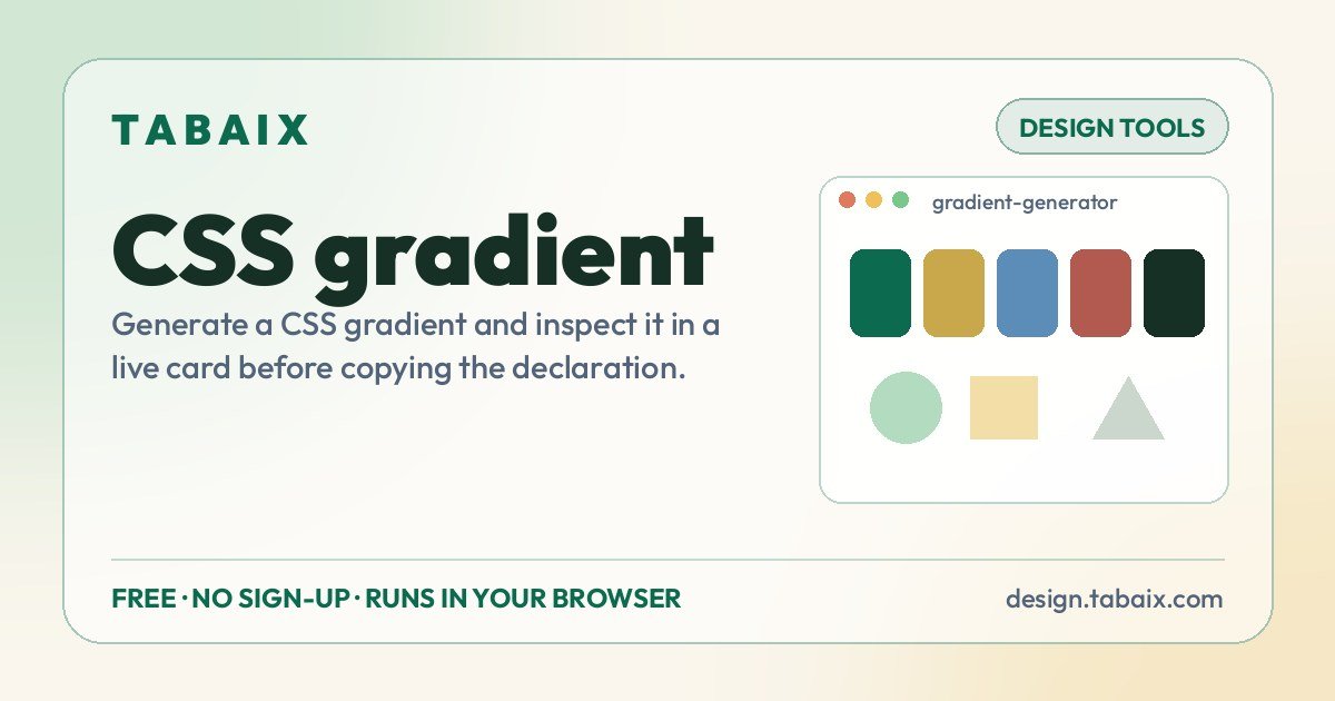 CSS gradient — free online tool. Generate a CSS gradient and inspect it in a live card before copying the declaration.