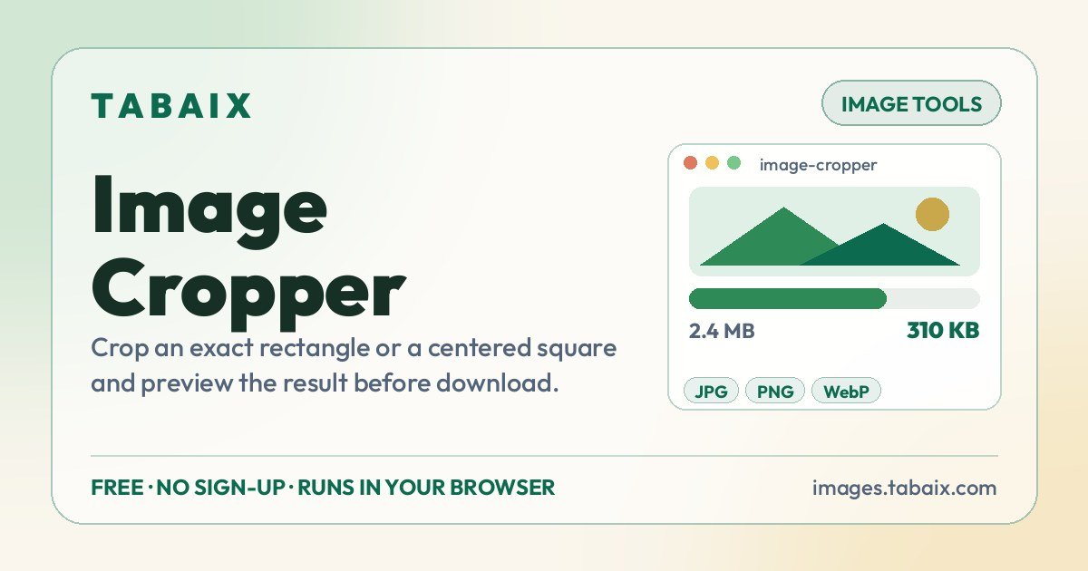 Image Cropper — free online tool. Crop an exact rectangle or a centered square and preview the result before download.